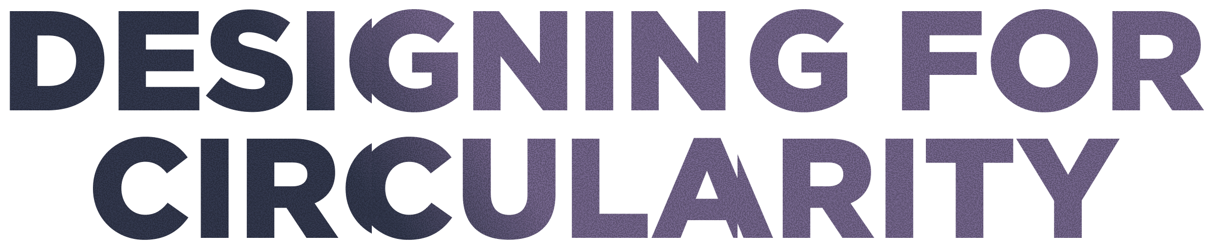 Text saying "Designing for circularity"