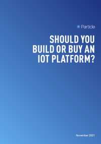 Should You Build or Buy an IoT Platform?