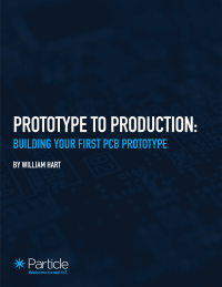 Prototype to production: Building your first PCB Prototype