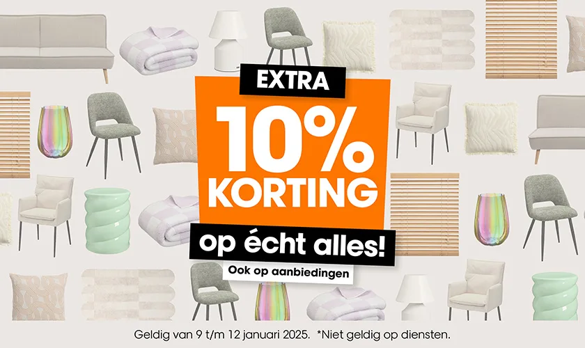 Extra 10% korting op écht alles, ook op aanbiedingen. Geldig t/m 12 januari, niet geldig op diensten.