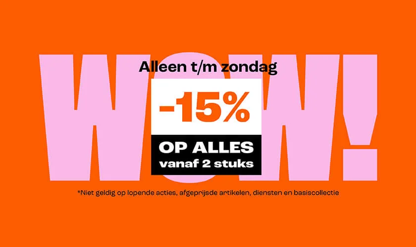 15 korting op alles vanaf 2 artikelen