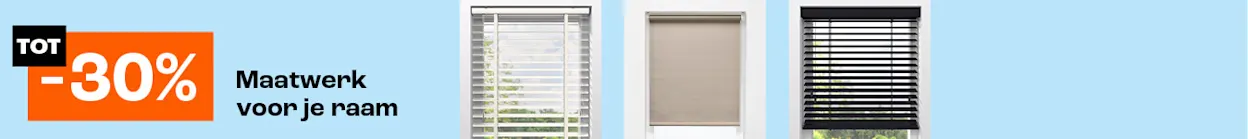 Alle maatwerk voor je raam tot 30% korting