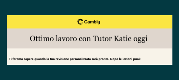 esempio principio simpatia: Cambly manda una mail per sottolineare l'ottimo lavoro svolto a lezione