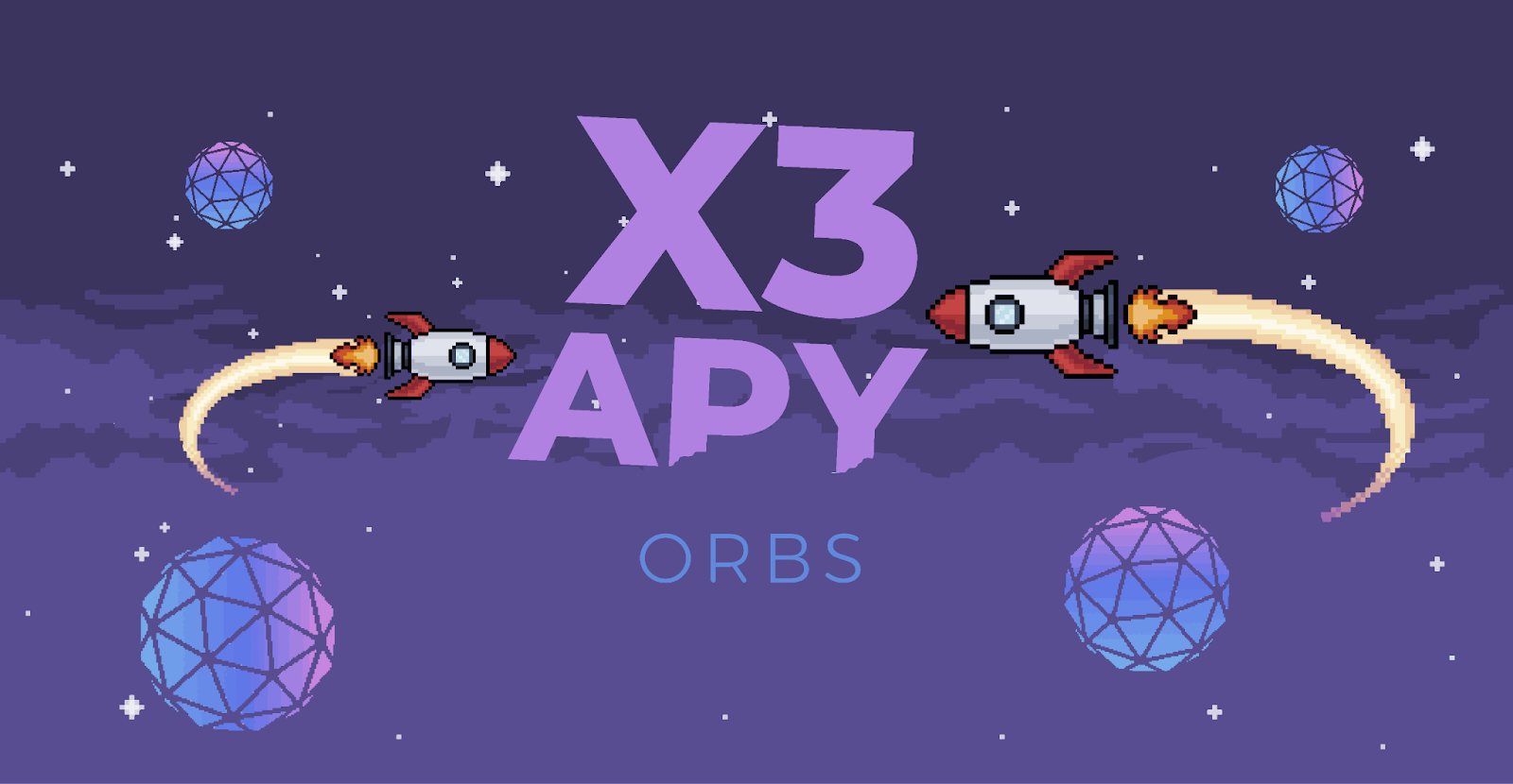 Triple APY for New ORBS Stakers