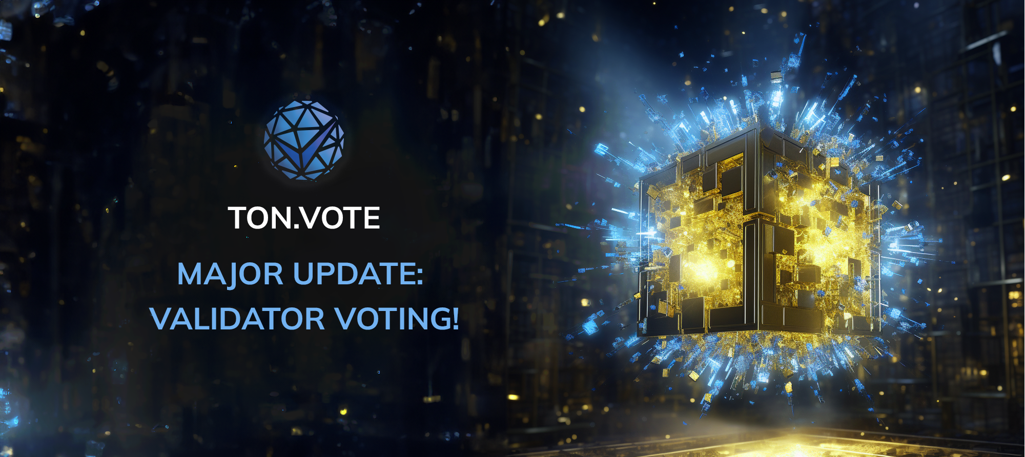 TON.Vote Major Upgrade: Validator Voting