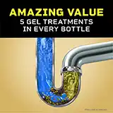 Pro-Strength Liquid Plumr™ Clog Destroyer is an amazing value with 5 gel treatments in every bottle