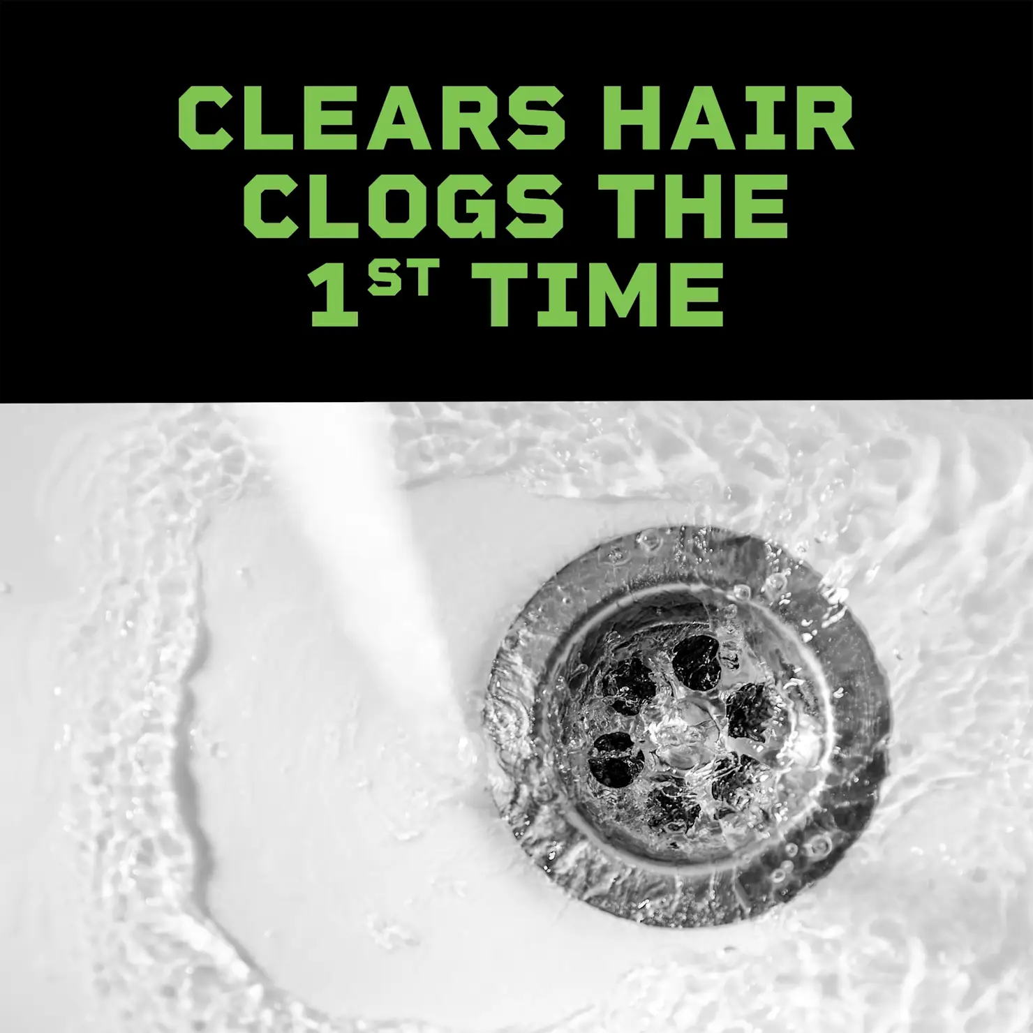Liquid-Plumr™ Pro-Strength Hair Clog Eliminator clears hair clogs the 1st time
