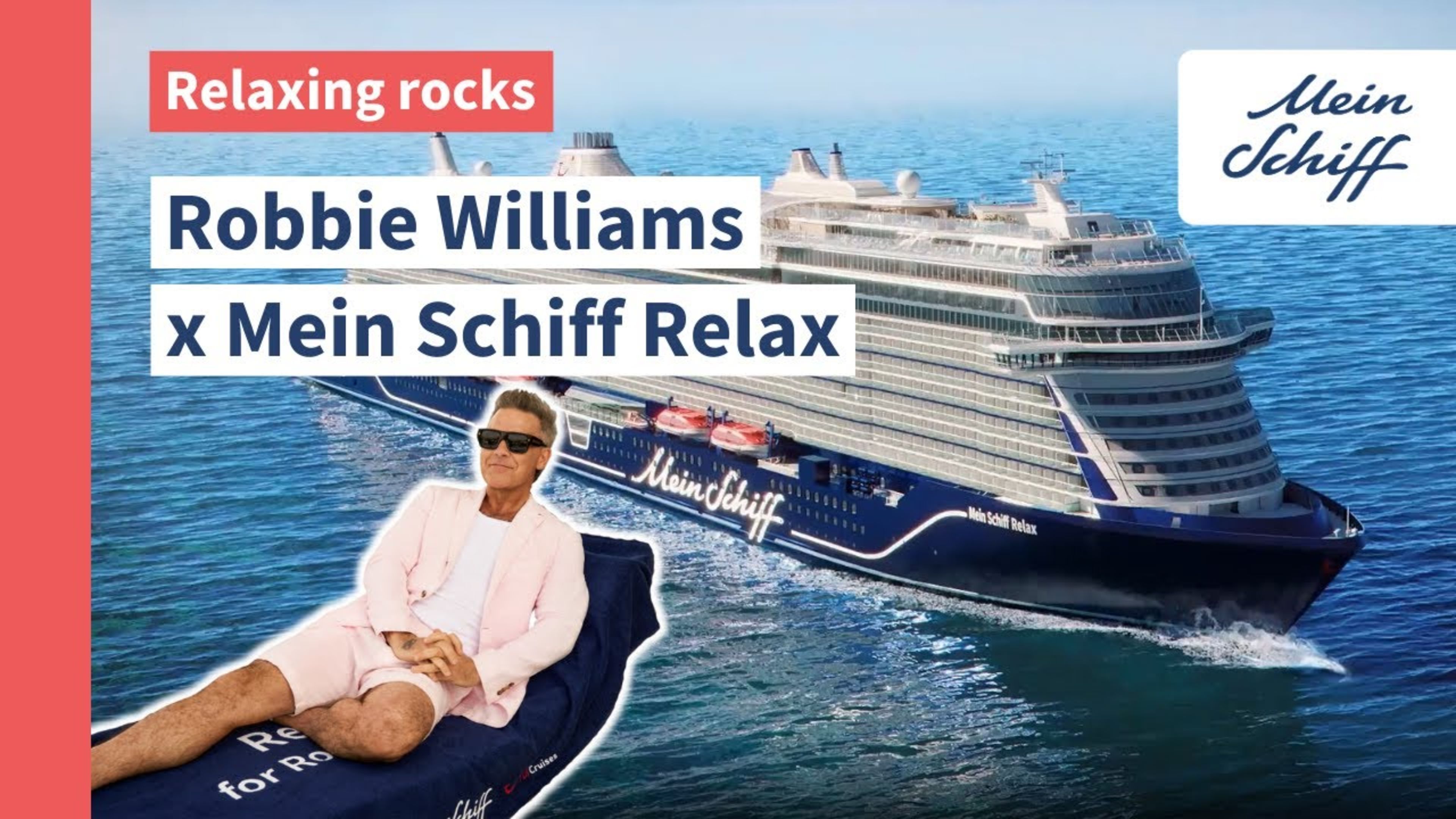 Thumbnail Robbie Williams x Mein Schiff Relax