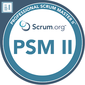 Badge for Professional Scrum Master II (PSM II)