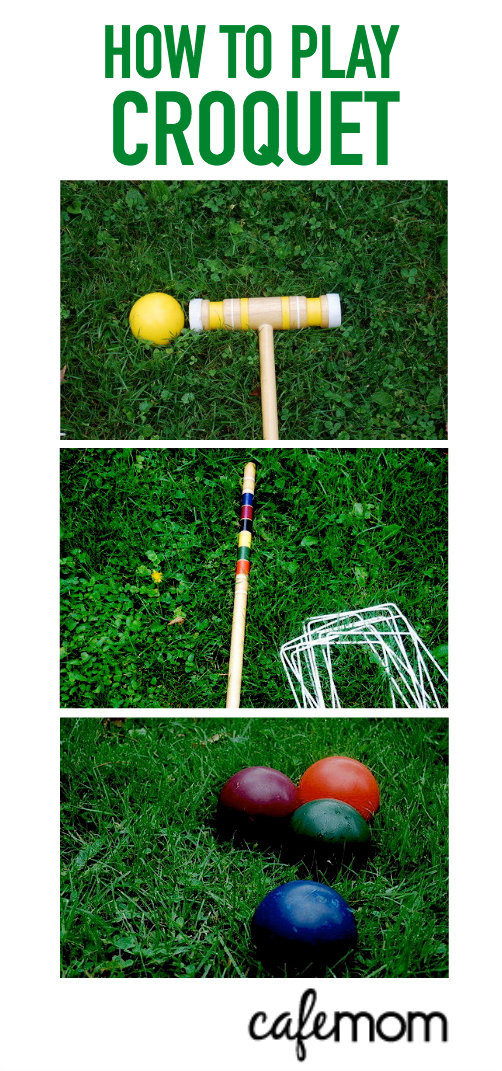 How to Play Croquet Great Backyard Games