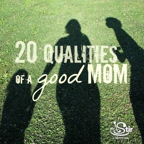 20 Qualities of a Good Mom