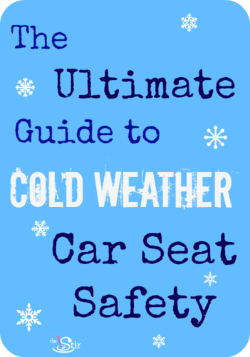 Cold Weather Car Seat Safety Tips You Need To Know Now Cafemom