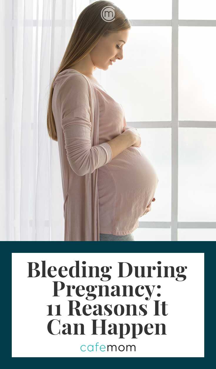 11 Reasons Women Bleed During Pregnancy