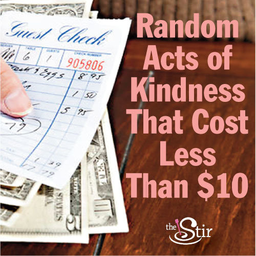 8 Random Acts of Kindness That Cost Less Than $10 | CafeMom.com