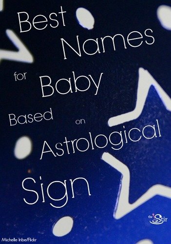 Best Baby Names for Boys Based on Their Astrological Sign PHOTOS