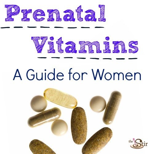 Taking Prenatal Vitamins Before You're Pregnant Everything You Need to