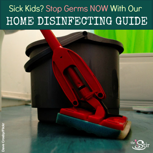 7 Ways to Disinfect a Home With Sick Kids