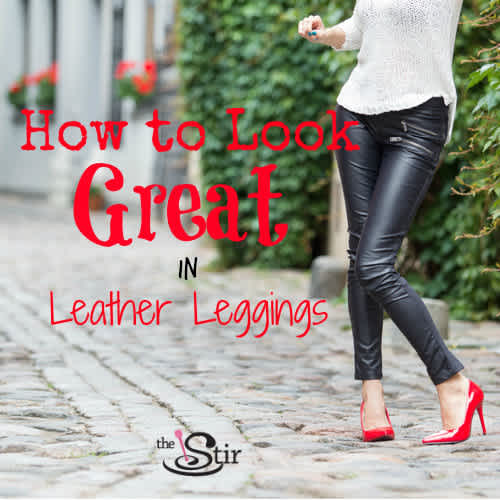 How to Wear Leather Leggings Without Looking Ridiculous (PHOTOS ...