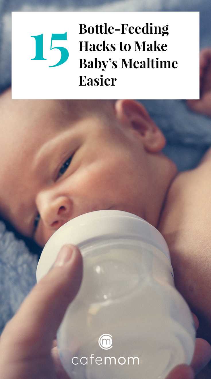 15 Bottle-Feeding Hacks to Make Mealtime With Baby  So. Much