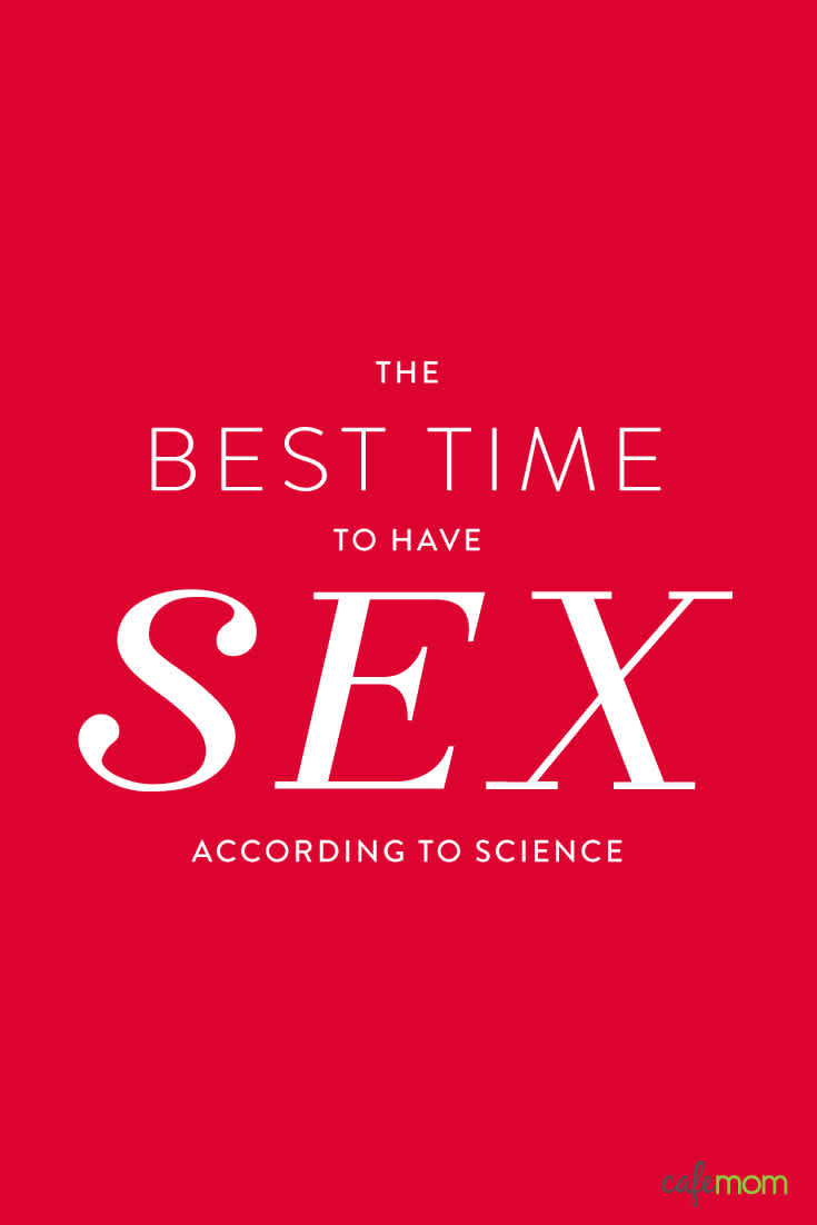This Is The Best Time To Have Sex According To Science