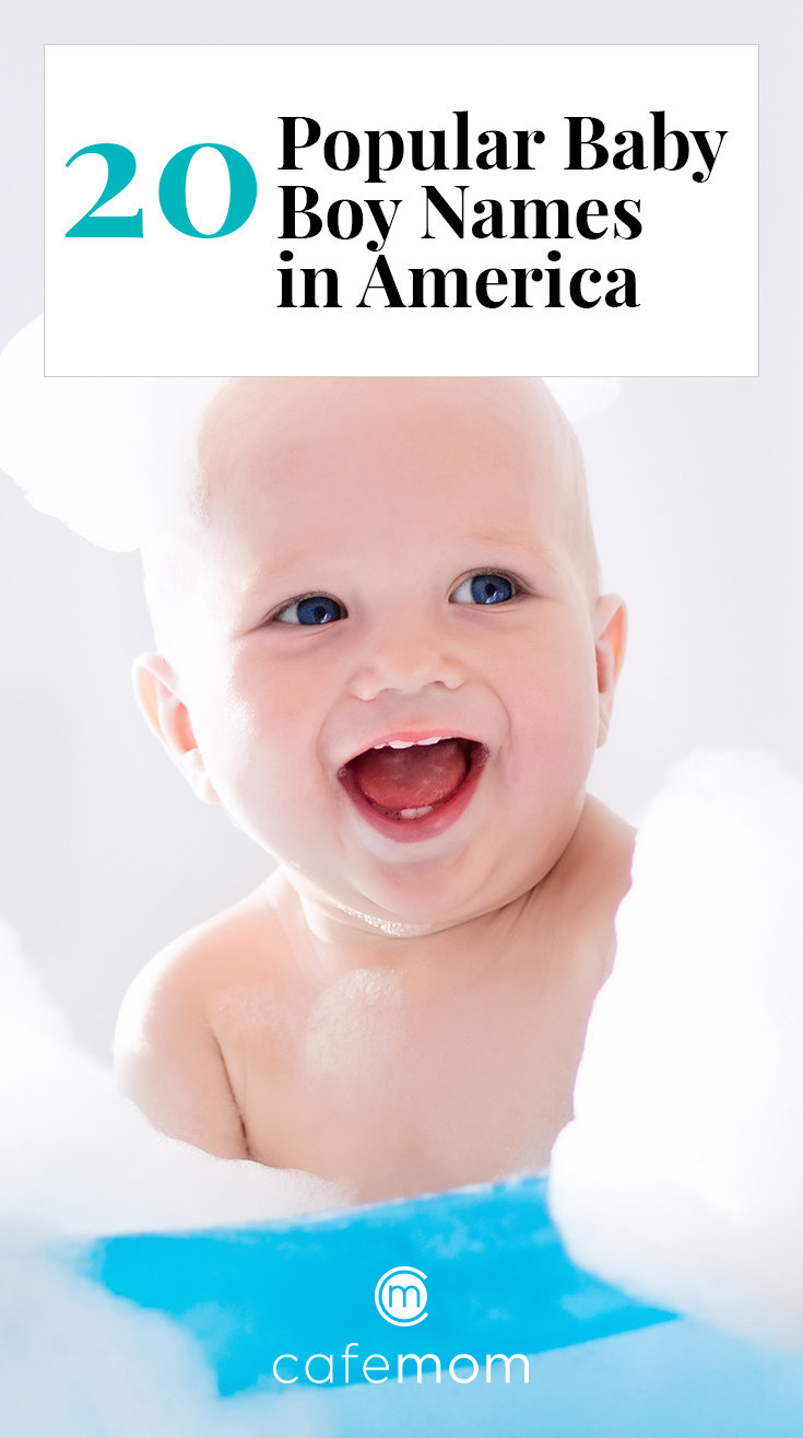 The 20 Most Popular Baby Boy Names in America