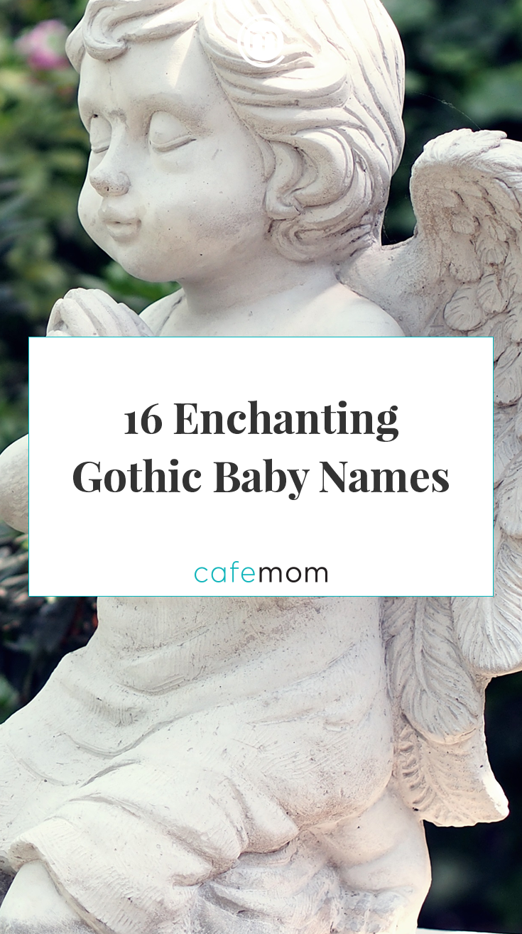 16 Enchanting Gothic Baby Names That Are Totally Overlooked | CafeMom.com