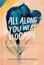 All Along you were blooming by Morgan Harper Nichols   -placeholder