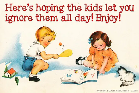 Ignore the Kids