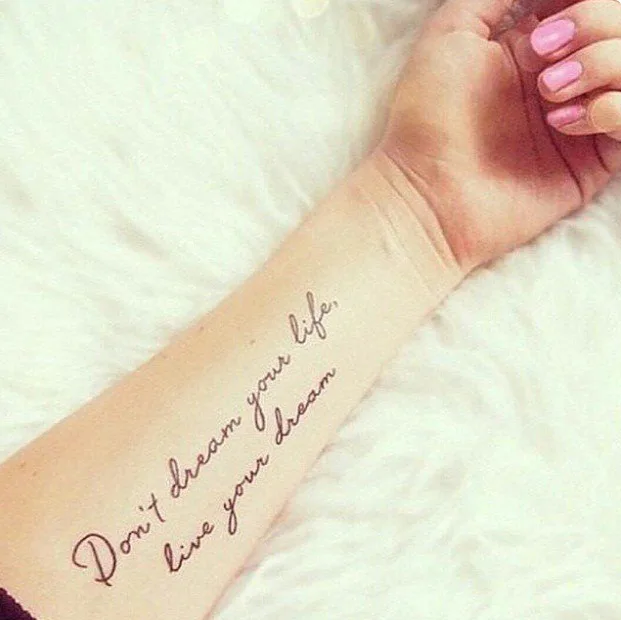 Don’t Dream Your Life, Live Your Dream Quote Tattoo