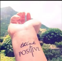 Think Positive Quote Tattoo