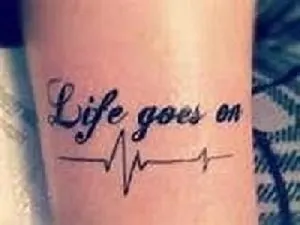 Life Goes On Quote Tattoo