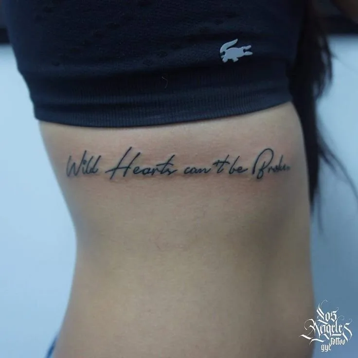 Wild Hearts Can't Be Broken Quote Tattoo