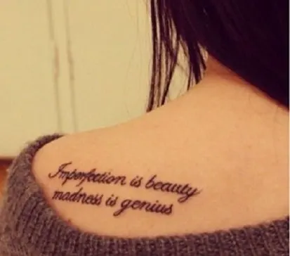 Imperfection Is Beauty Madness Is Genius Quote Tattoo