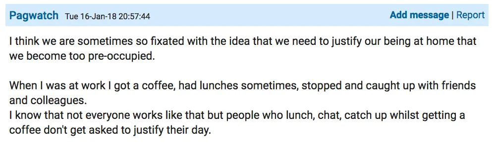 Some even admit to wanting to go back to work just for a break from it all.