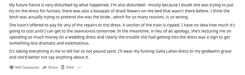 "I think the b*tch was actually trying to pretend she was the bride ... which for so many reasons, is so wrong," the disturbed bride wrote.