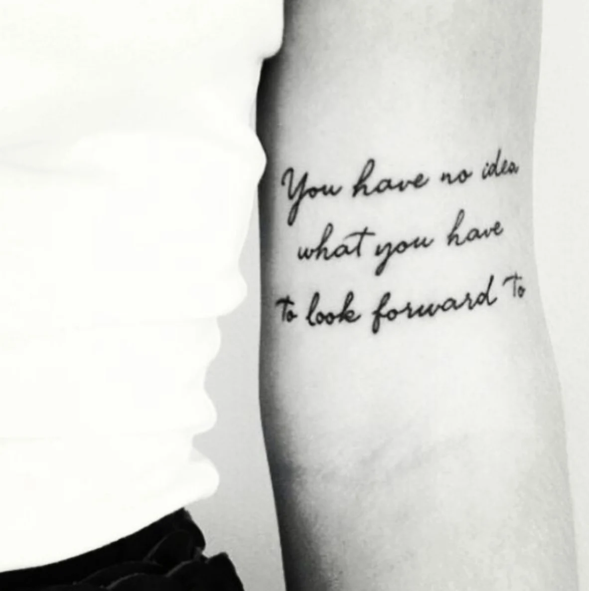 So Much to Look Forward to Quote Tattoo