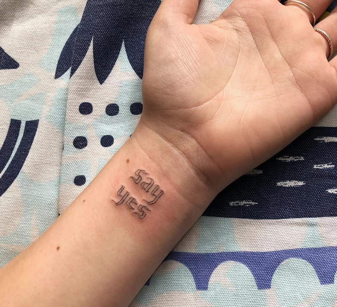 Say Yes Tattoo