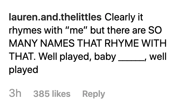Fans were quick to jump in with their guesses, but the parents-to-be didn't narrow it down too much.