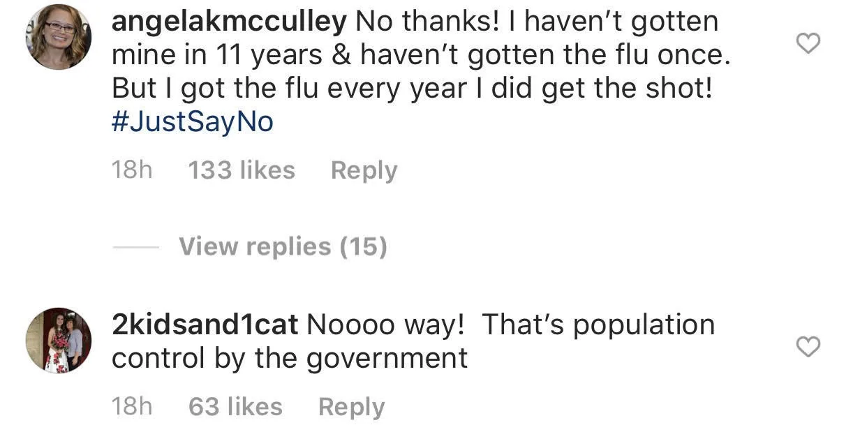 Some even suggested government conspiracy -- and that the flu shot gave them the flu.