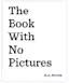 'The Book with No Pictures'-placeholder