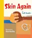 'Skin Again'-placeholder