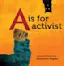 'A is for Activist'-placeholder