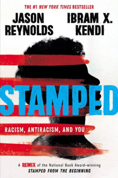 'Stamped: Racism, Antiracism and You'