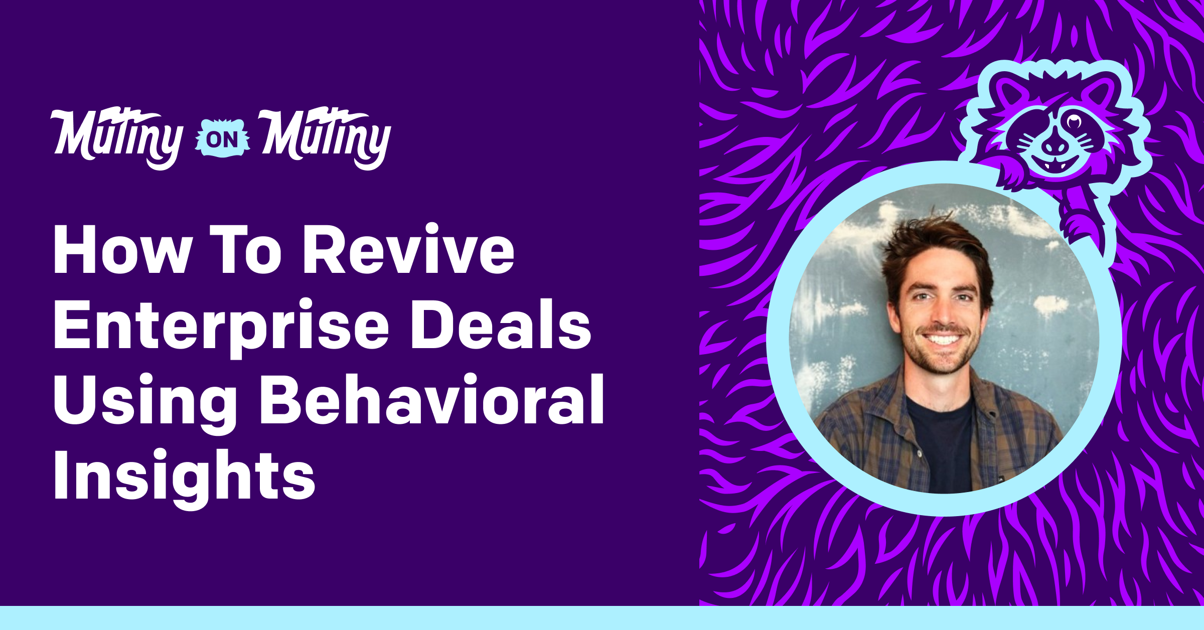 How To Revive Enterprise Deals Using Behavioral Insights - Featured Image