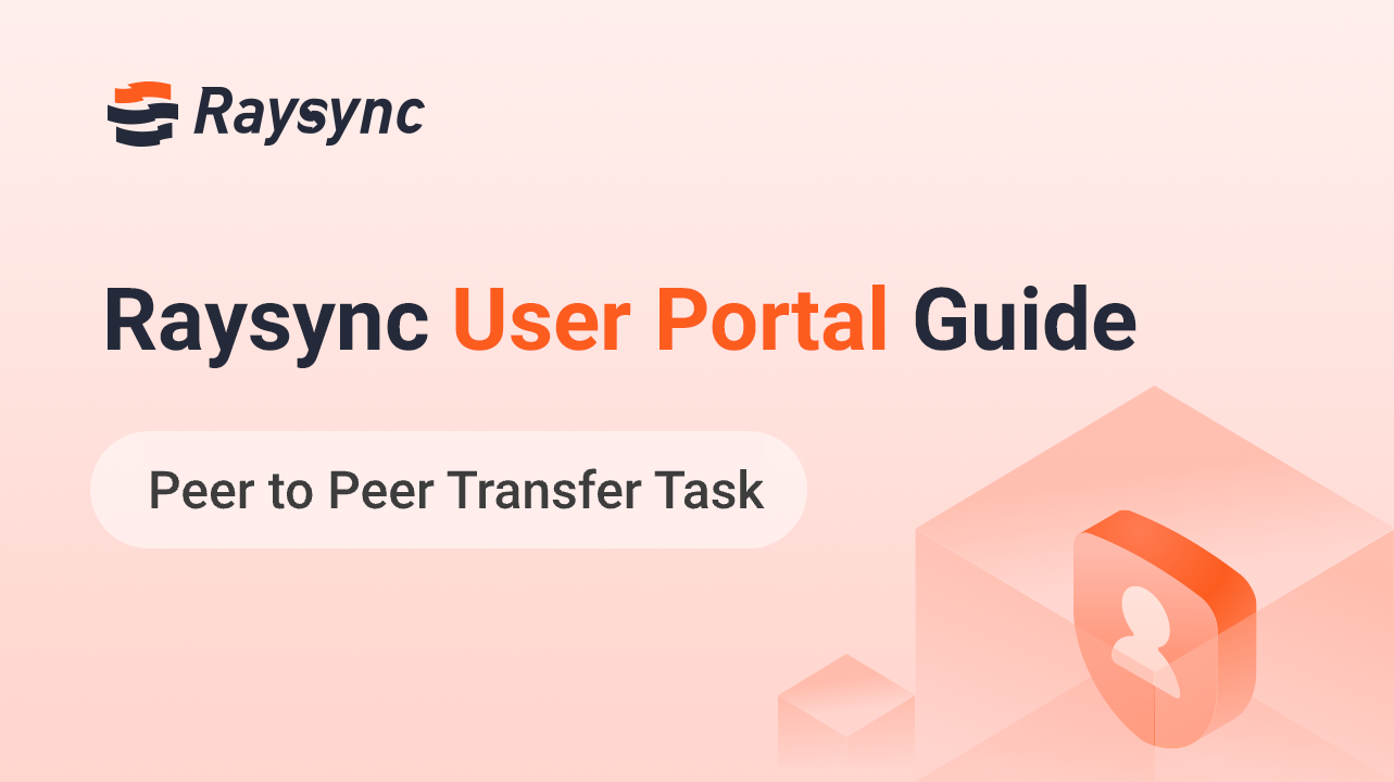 raysync p2p file transfer