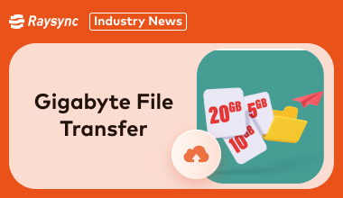 Gigabyte File Transfers Made Easy: 5 Essential Tools