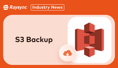 Everything about S3 Backup You Should Know