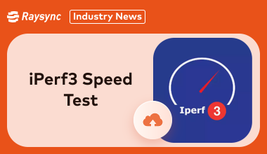 Everything About iPerf3 Speed Test [2025 Updated]