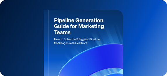Pipeline Generation Guide for Marketing Teams