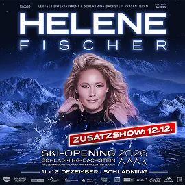 Schladming Ski Opening 2026 - Helene Fischer